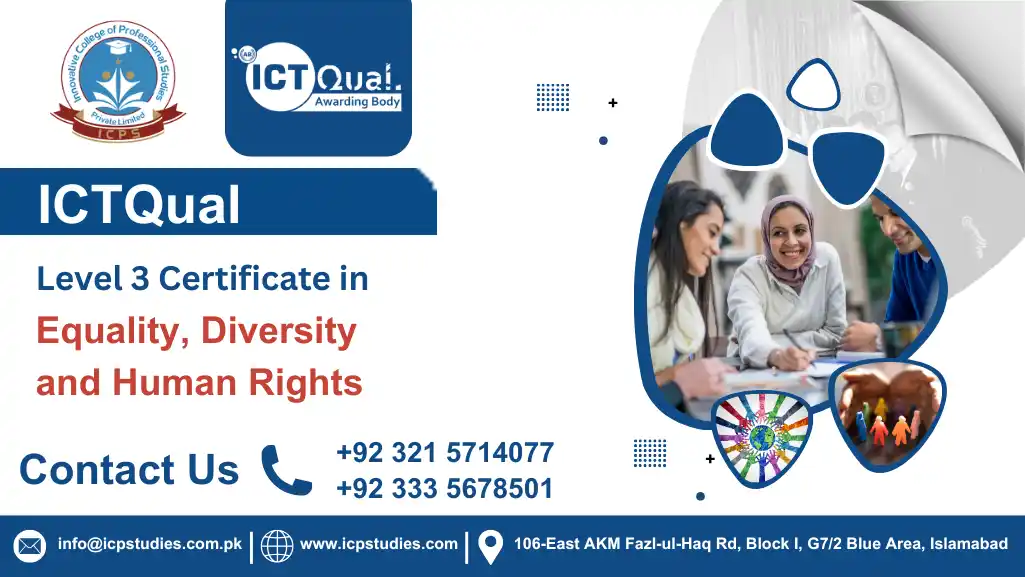 ICTQual Level 3 Certificate in Equality, Diversity and Human Rights
