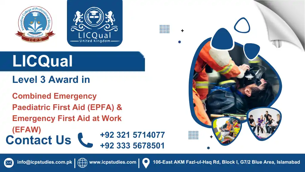 LICQual Level 3 Award in Combined Emergency Paediatric First Aid (EPFA) & Emergency First Aid at Work (EFAW)