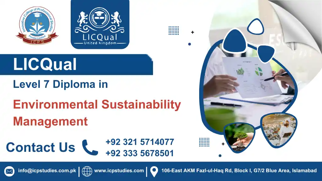 LICQual Level 7 Diploma in Environmental Sustainability Management