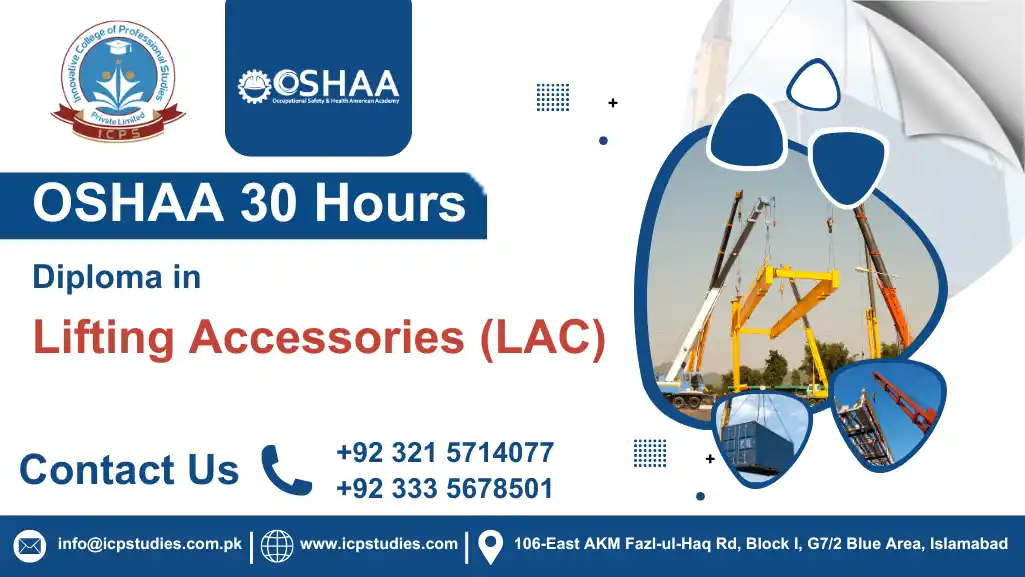 OSHAA 30-Hours Diploma in Lifting Accessories (LAC)