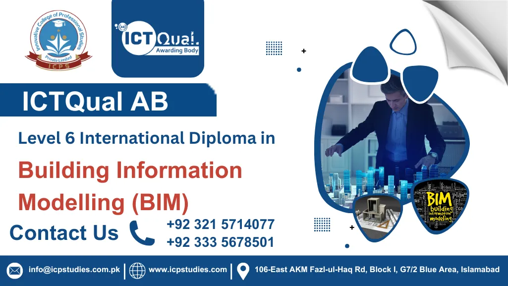 ICTQual AB Level 6 International Diploma in Building Information Modelling (BIM)
