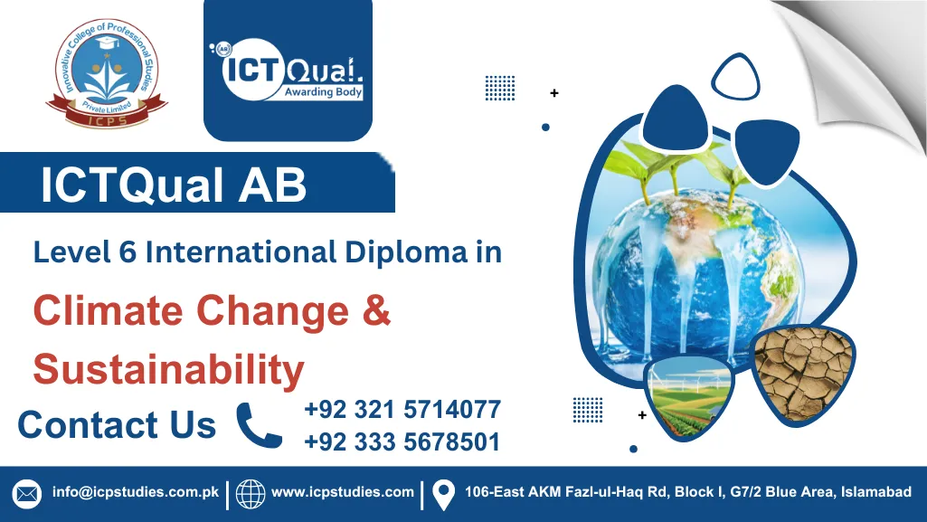 ICTQual AB Level 6 International Diploma in Climate Change & Sustainability