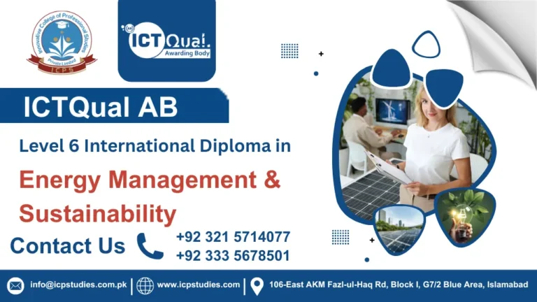 ICTQual AB Level 6 International Diploma in Energy Management & Sustainability