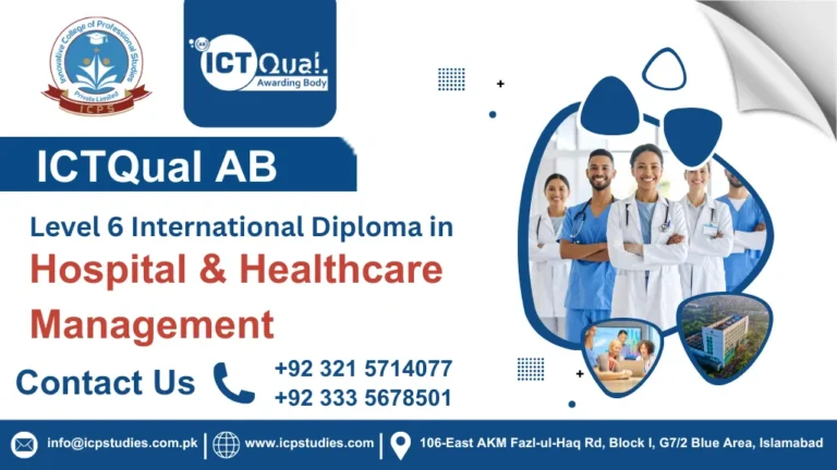 ICTQual AB Level 6 International Diploma in Hospital & Healthcare Management