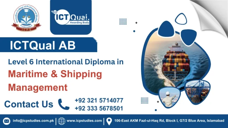 ICTQual AB Level 6 International Diploma in Maritime & Shipping Management