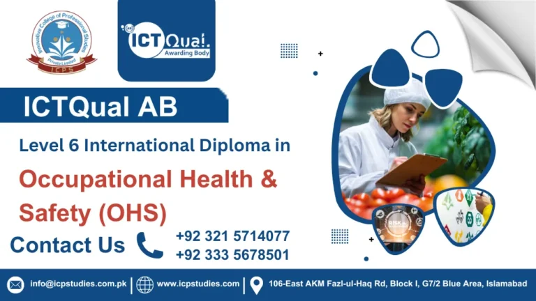 ICTQual AB Level 6 International Diploma in Occupational Health & Safety (OHS)
