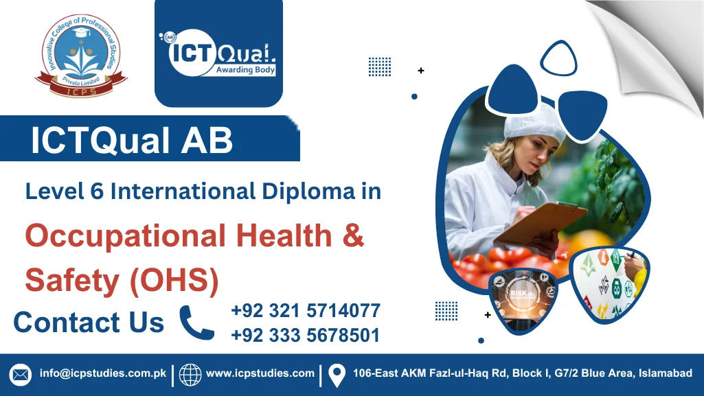 ICTQual AB Level 6 International Diploma in Occupational Health & Safety (OHS)