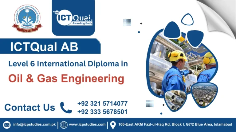 ICTQual AB Level 6 International Diploma in Oil & Gas Engineering