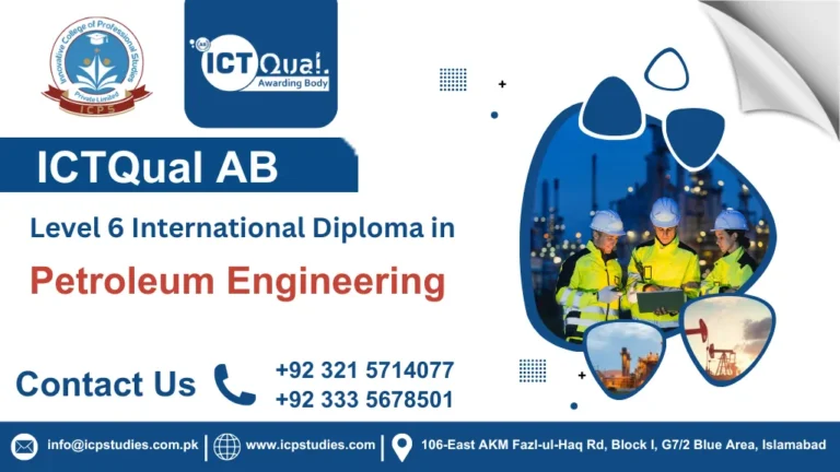 ICTQual AB Level 6 International Diploma in Petroleum Engineering