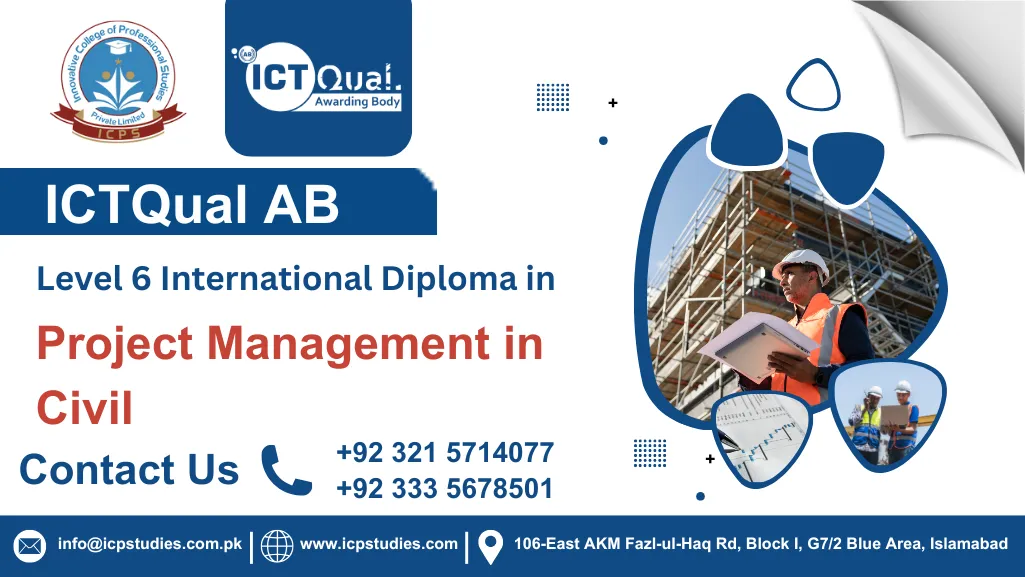ICTQual AB Level 6 International Diploma in Project Management in Civil