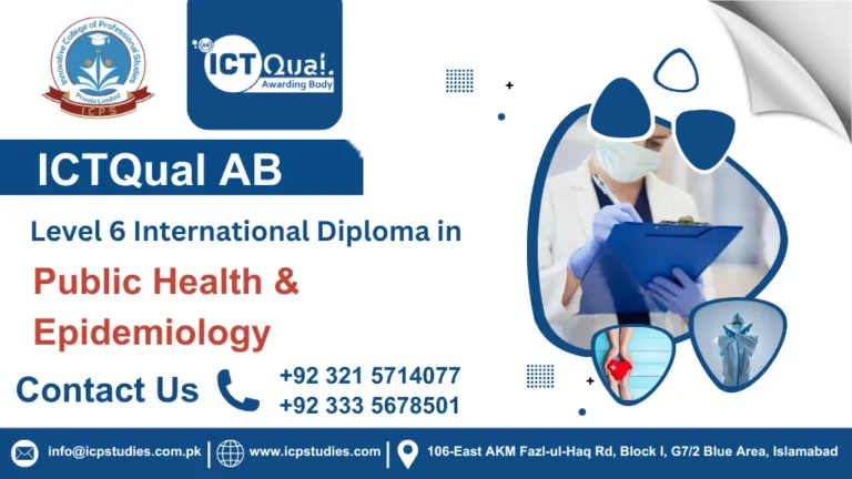 ICTQual AB Level 6 International Diploma in Public Health & Epidemiology
