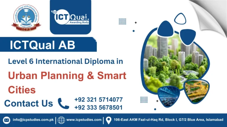 ICTQual AB Level 6 International Diploma in Urban Planning & Smart Cities