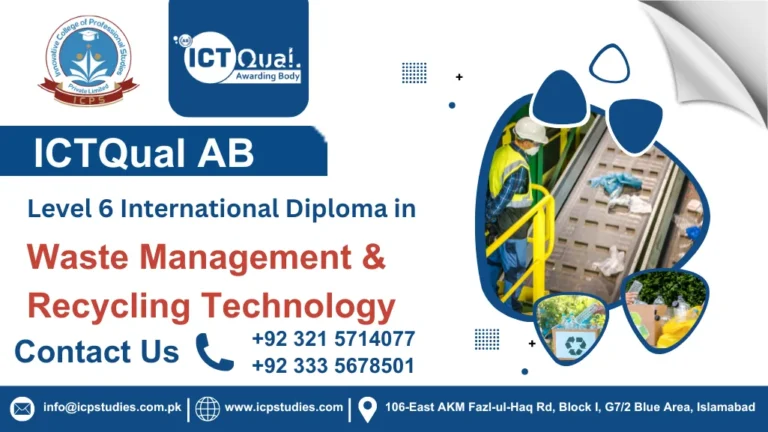 ICTQual AB Level 6 International Diploma in Waste Management & Recycling Technology