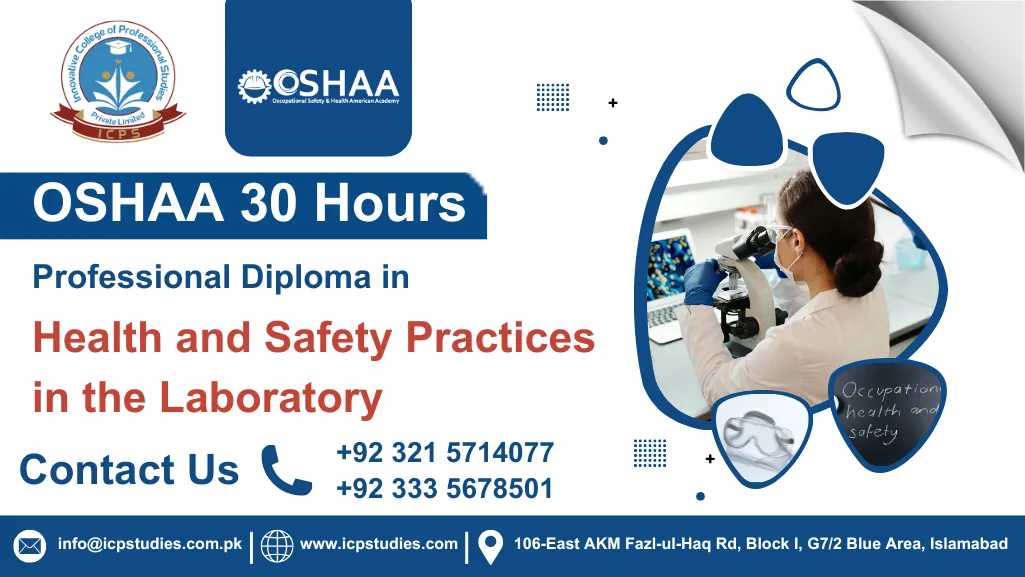 OSHAA 30-Hours Diploma in Health and Safety Practices in the Laboratory