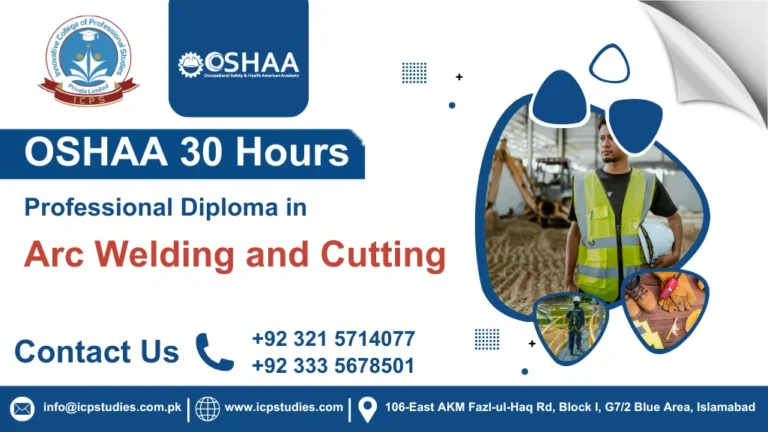 OSHAA 30-Hours Professional Diploma in Arc Welding and Cutting