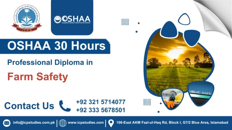 OSHAA 30-Hours Professional Diploma in Farm Safety