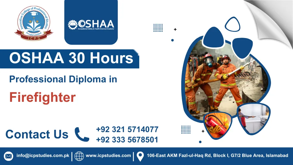 OSHAA 30-Hours Professional Diploma in Firefighter