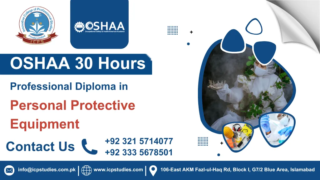 OSHAA 30-Hours Professional Diploma in Personal Protective Equipment