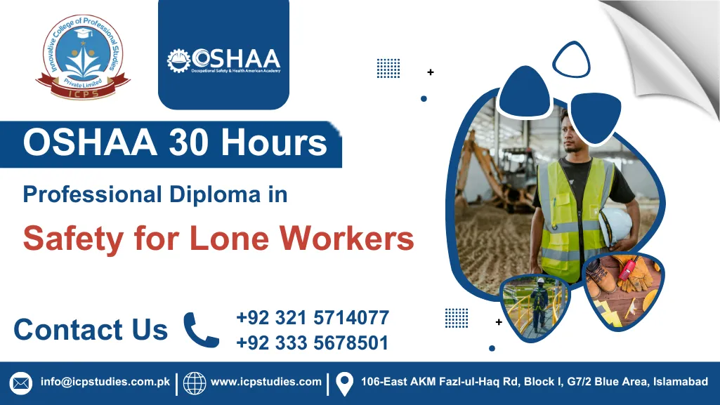 OSHAA 30-Hours Professional Diploma in Safety for Lone Workers