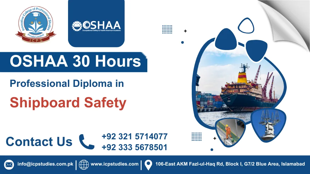 OSHAA 30-Hours Professional Diploma in Shipboard Safety