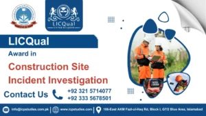 LICQual Award in Construction Site Incident Investigation