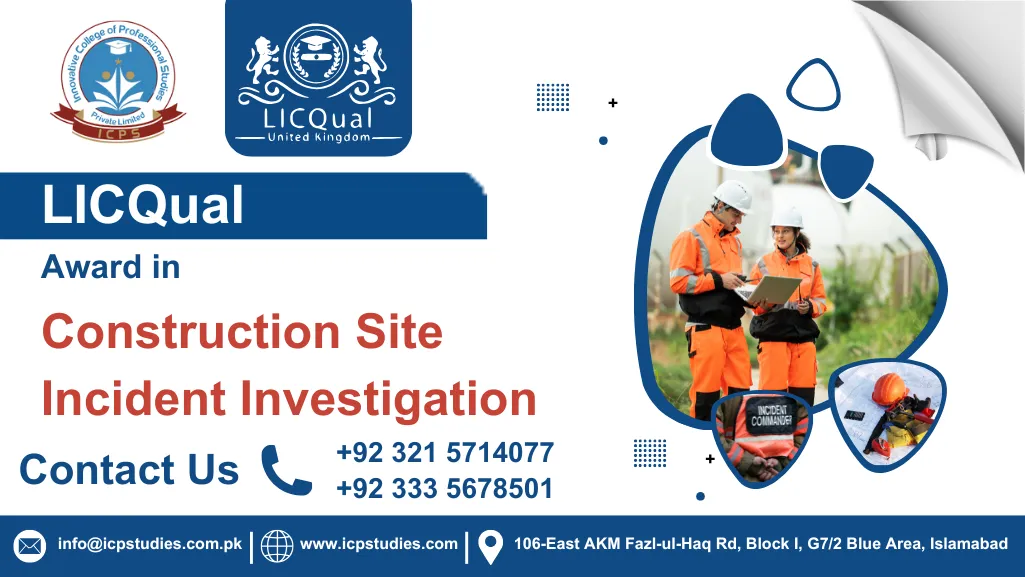 LICQual Award in Construction Site Incident Investigation