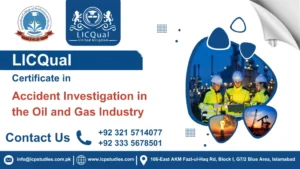 LICQual Certificate in Accident Investigation in the Oil and Gas Industry
