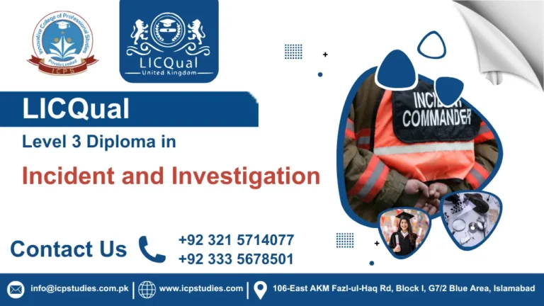 LICQual Level 3 Diploma in Incident and Investigation