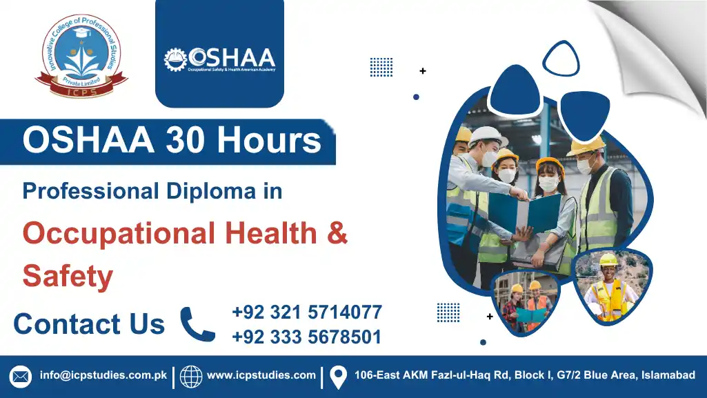 OSHAA 30-Hours Professional Diploma in Occupational Health and Safety