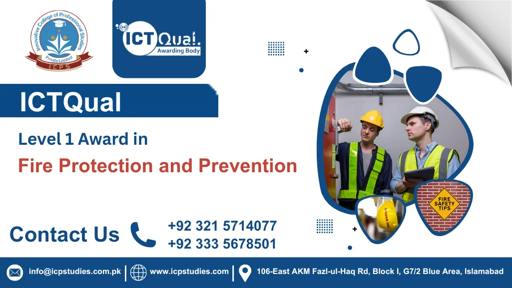 ICTQual Level 1 Award in Fire Protection and Prevention