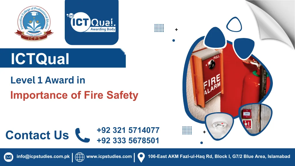 ICTQual Level 1 Award in Importance of Fire Safety