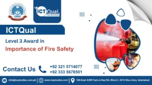 ICTQual Level 3 Award in Importance of Fire Safety