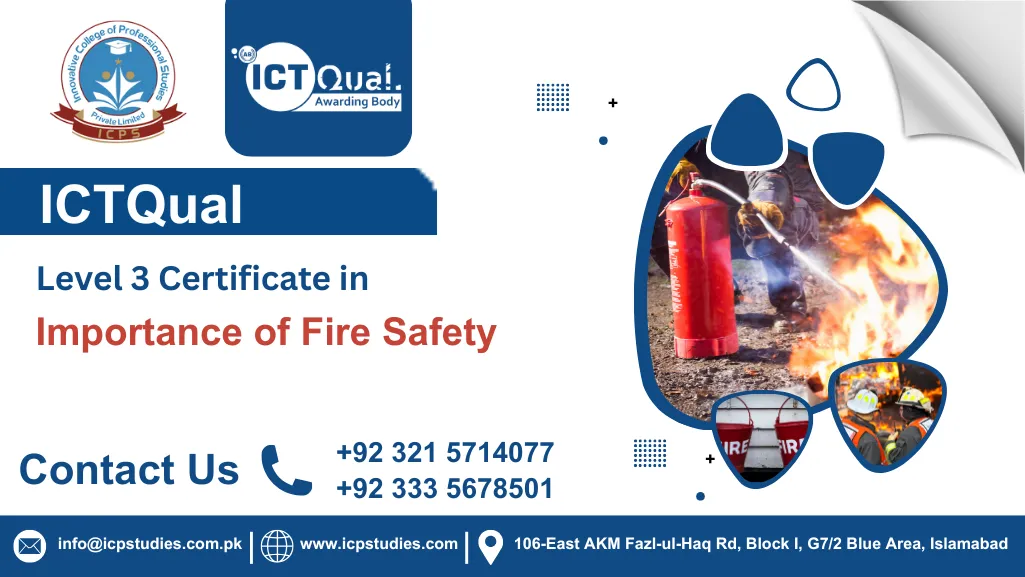 ICTQual Level 3 Certificate in Importance of Fire Safety