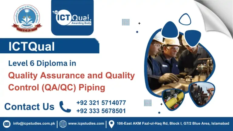 ICTQual Level 6 Diploma in Quality Assurance and Quality Control (QA/QC) Piping