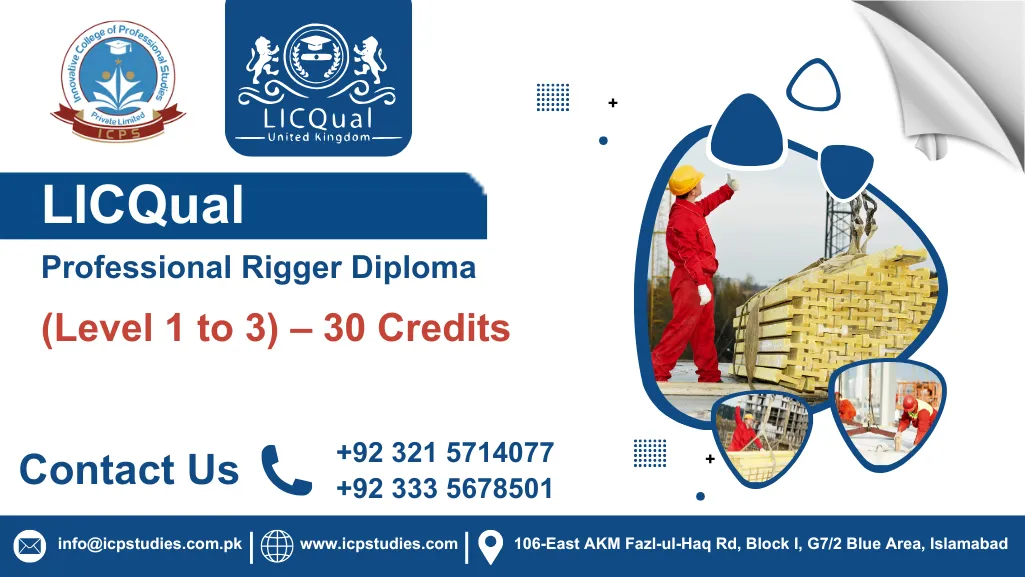 LICQual Professional Rigger Diploma (Level 1 to 3) – 30 Credits