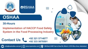 OSHAA 30-Hours Implementation of HACCP Food Safety System in the Food Processing Industry