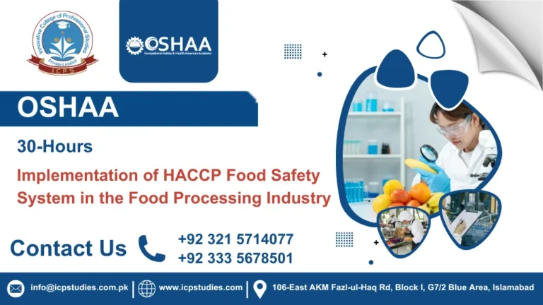 OSHAA 30-Hours Implementation of HACCP Food Safety System in the Food Processing Industry