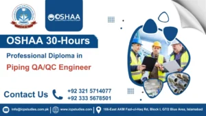 OSHAA 30-Hours Professional Diploma in Piping QA/QC Engineer