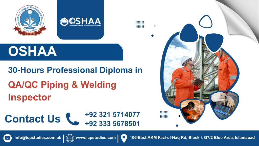 OSHAA 30-Hours Professional Diploma in QA/QC Piping Inspector