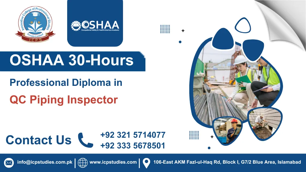OSHAA 30-Hours Professional Diploma in QC Piping Inspector