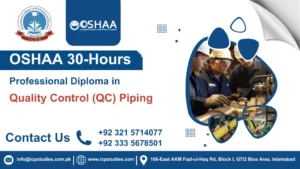 OSHAA 30-Hours Professional Diploma in Quality Control (QC) Piping