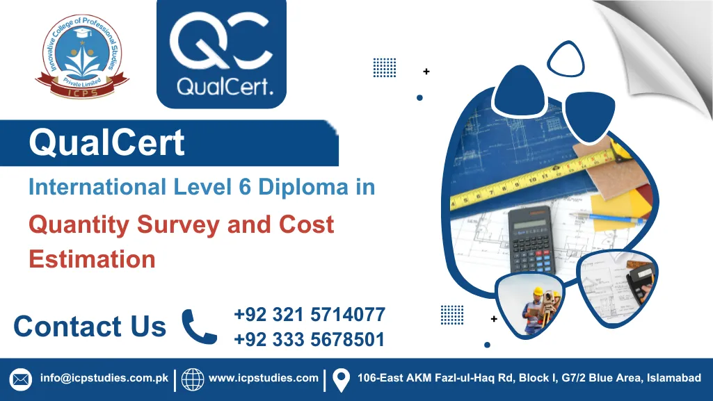 QualCert International Level 6 Diploma in Quantity Survey and Cost Estimation