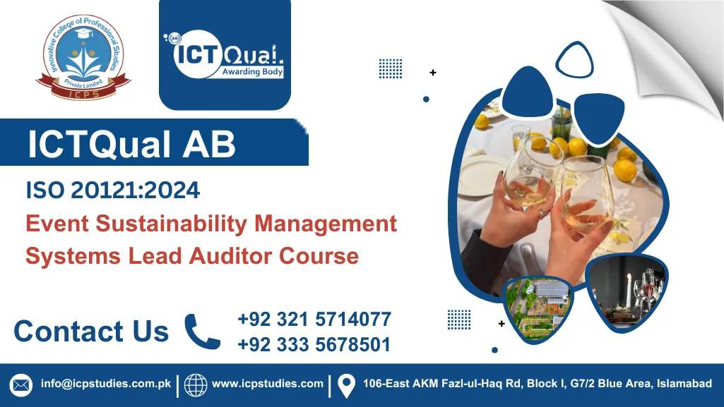 ICTQual AB ISO 20121:2024 Event Sustainability Management Systems Lead Auditor Course