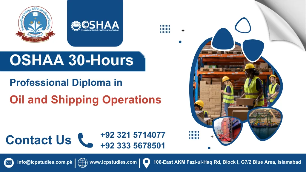 OSHAA 30-Hours Professional Diploma in Oil and Shipping Operations
