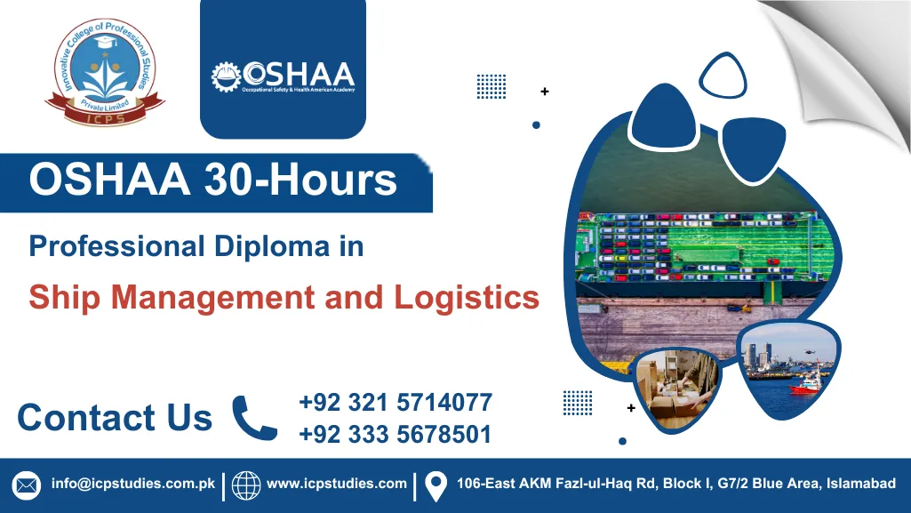 OSHAA 30-Hours Professional Diploma in Ship Management and Logistics