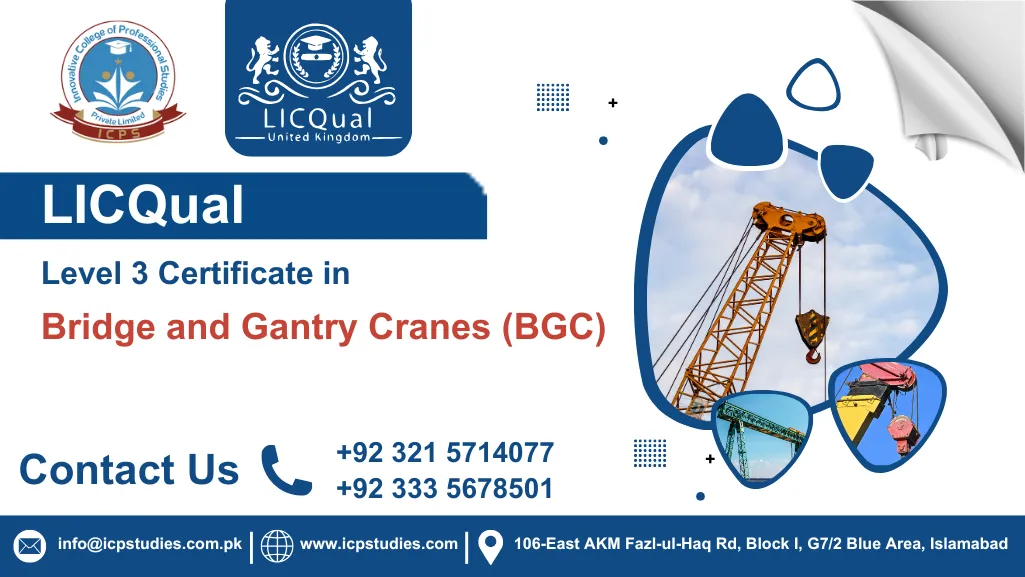 LICQual Level 3 Certificate in Bridge and Gantry Cranes (BGC)