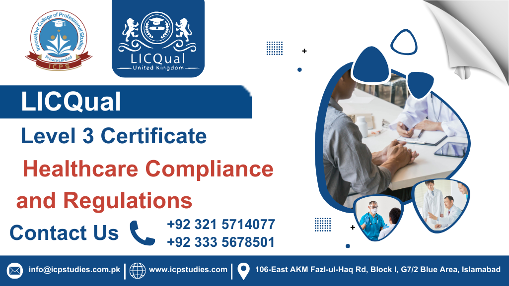 LICQual Level 3 Certificate in Healthcare Compliance and Regulations