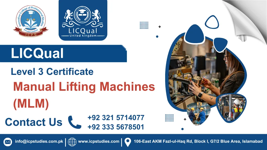 LICQual Level 3 Certificate in Manual Lifting Machines (MLM)