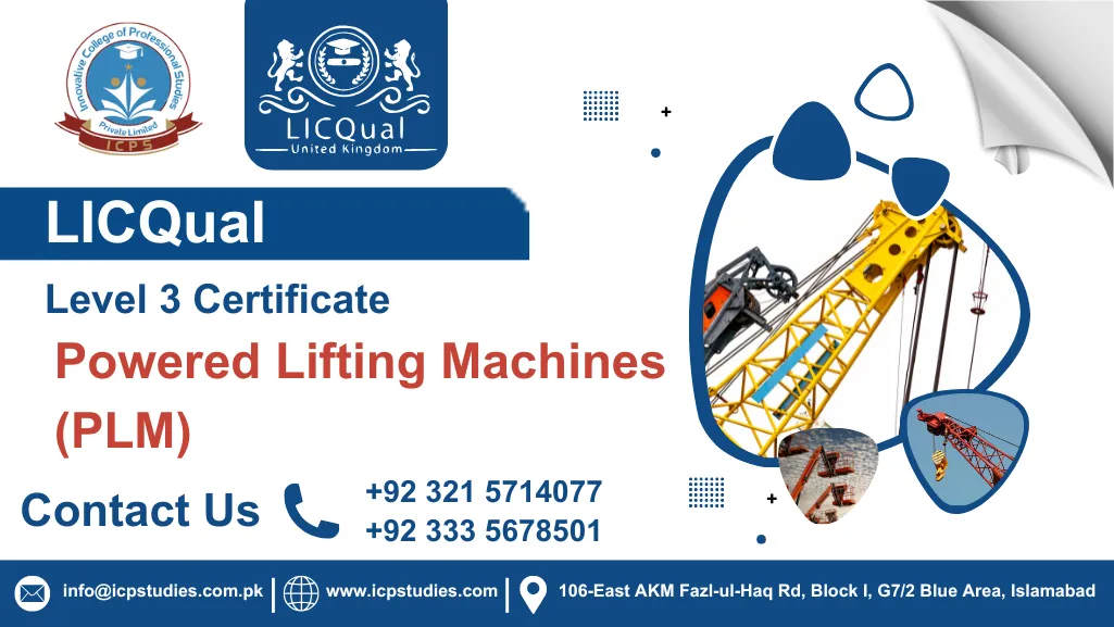 LICQual Level 3 Certificate in Powered Lifting Machines (PLM)