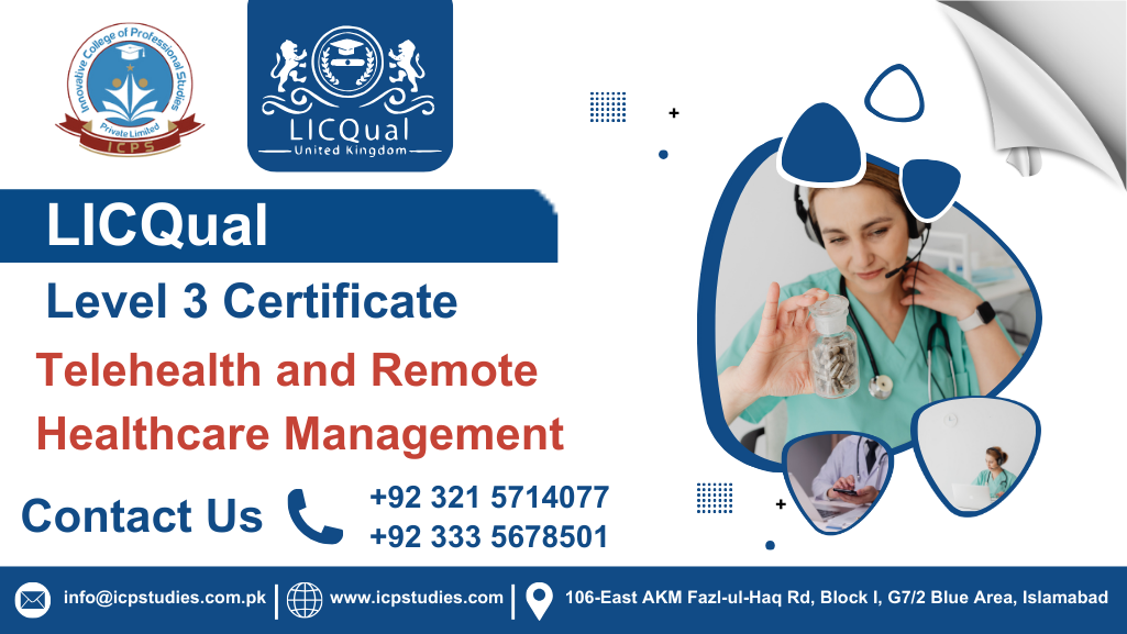 LICQual Level 3 Certificate in Telehealth and Remote Healthcare Management